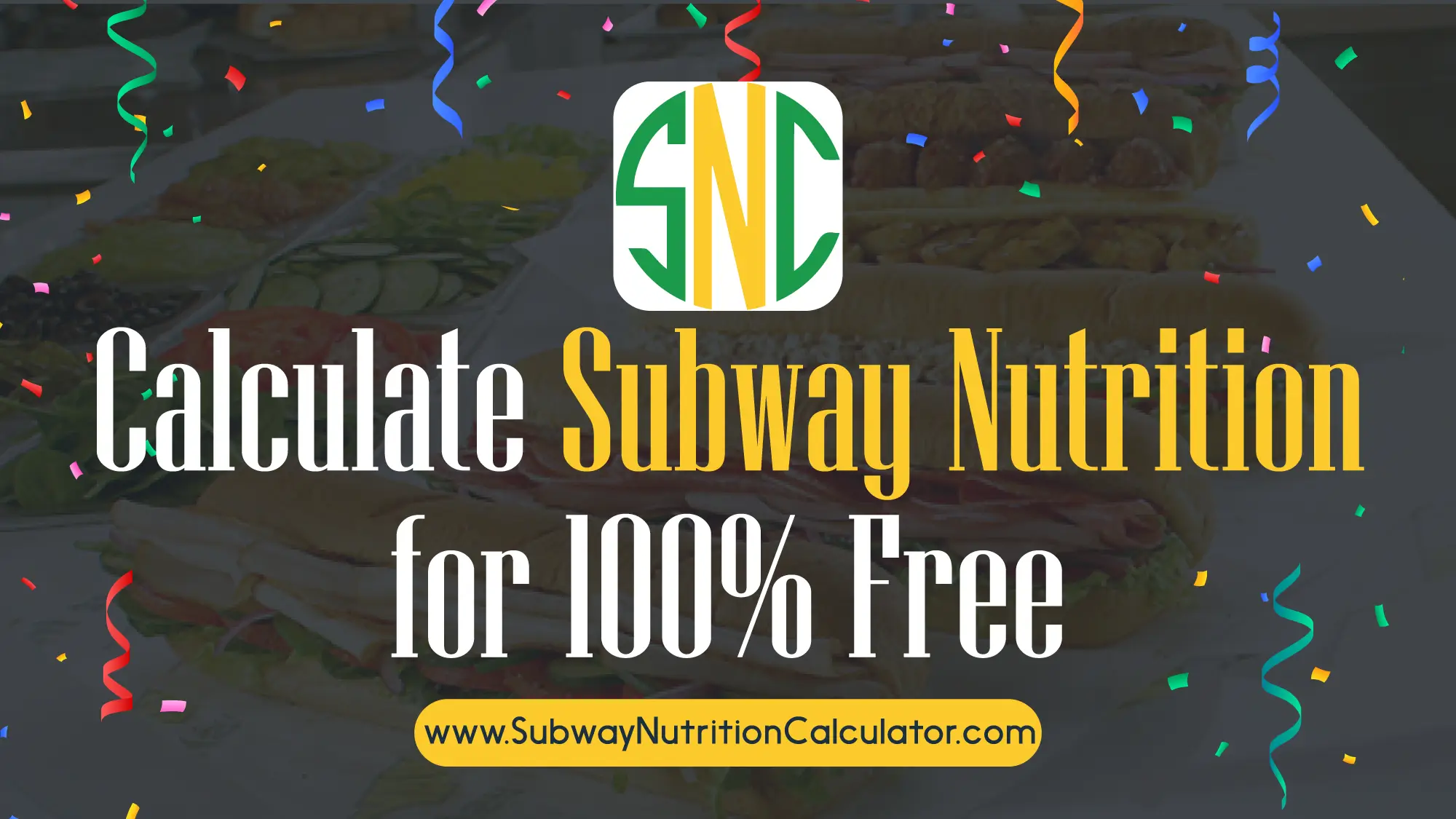 Subway Nutrition Calculator | subway calorie calculator